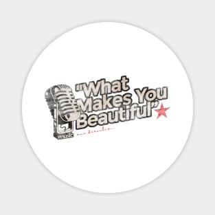 What Makes You Beautiful - Greatest Karaoke Songs Vintage Magnet